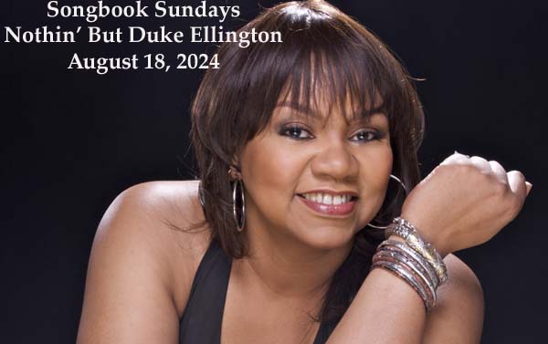 Songbook Sundays Nothin' Buth Duke Ellington