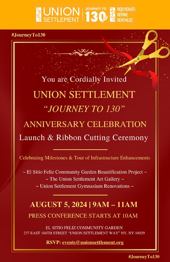 Union Settlement "Journey to 130" Anniversary Celebration