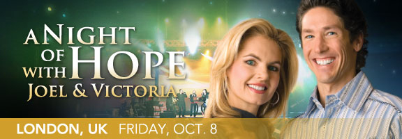 Joel Osteen, Victoria Ostten, A Night of Hope, London